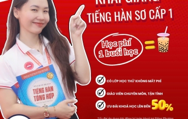 KHAI GIẢNG KHÓA TIẾNG HÀN SƠ CẤP 1