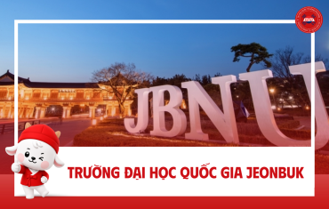 TRƯỜNG ĐẠI HỌC QUỐC GIA JEONBUK (전북대학교) – TRƯỜNG ĐẠI HỌC QUỐC GIA HÀNG ĐẦU TẠI HÀN QUỐC VỚI HỌC PHÍ SIÊU TIẾT KIỆM