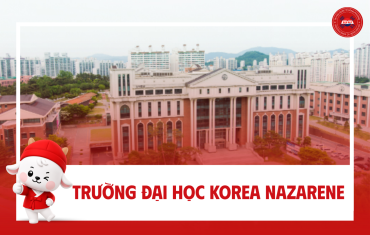 TRƯỜNG ĐẠI HỌC KOREA NAZARENE (한국나사렛대학교) – NGÔI TRƯỜNG ĐÀO TẠO PHÚC LỢI XÃ HỘI VÀ GIÁO DỤC HÀNG ĐẦU TẠI HÀN QUỐC