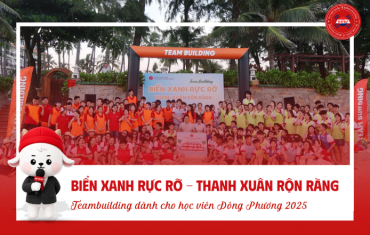 TEAMBUILDING PHAN THIẾT 2025: BIỂN XANH RỰC RỠ - THANH XUÂN RỘN RÀNG
