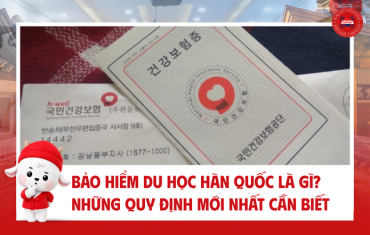 BẢO HIỂM DU HỌC HÀN QUỐC 2026: NHỮNG QUY ĐỊNH MỚI NHẤT CẦN BIẾT