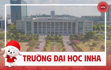 TRƯỜNG ĐẠI HỌC INHA (인하대학교) – CHIẾC NÔI ĐÀO TẠO CÁC KỸ SƯ VÀ NHÀ LÃNH ĐẠO TẠI HÀN QUỐC