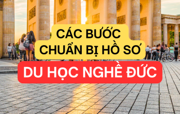 CÁC BƯỚC CHUẨN BỊ HỒ SƠ DU HỌC NGHỀ ĐỨC