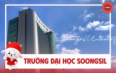 TRƯỜNG ĐẠI HỌC SOONGSIL (숭실대학교) – NGÔI TRƯỜNG TIÊN PHONG VỀ CÔNG NGHỆ IT VÀ KINH DOANH TẠI HÀN QUỐC