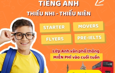 LỚP TIẾNG ANH THIẾU NHI – THIẾU NIÊN